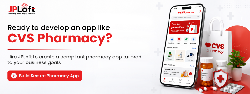Ready to develop an app like CVS Pharmacy